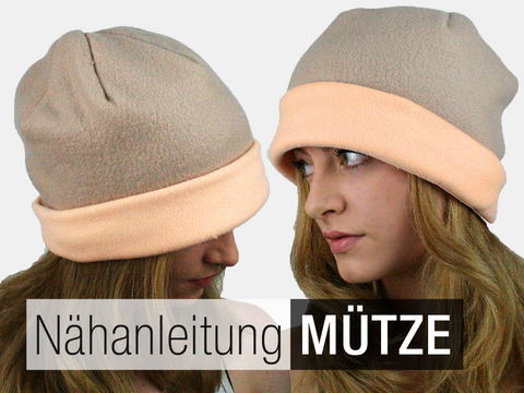 Nähanleitung Mütze / Beanie für Damen und Herren